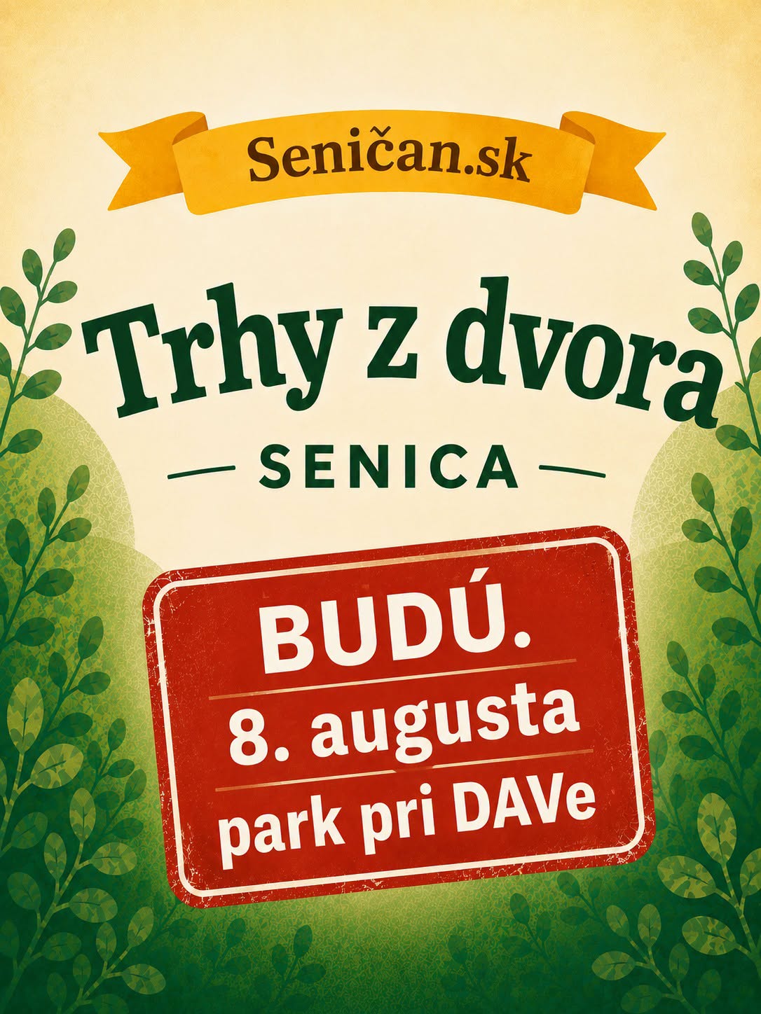 Trhy z dvora Senica 2026 sa uskutočnia 8. augusta v parku pri DAVe a prinesú lokálnych predajcov, domáce produkty a komunitnú atmosféru.