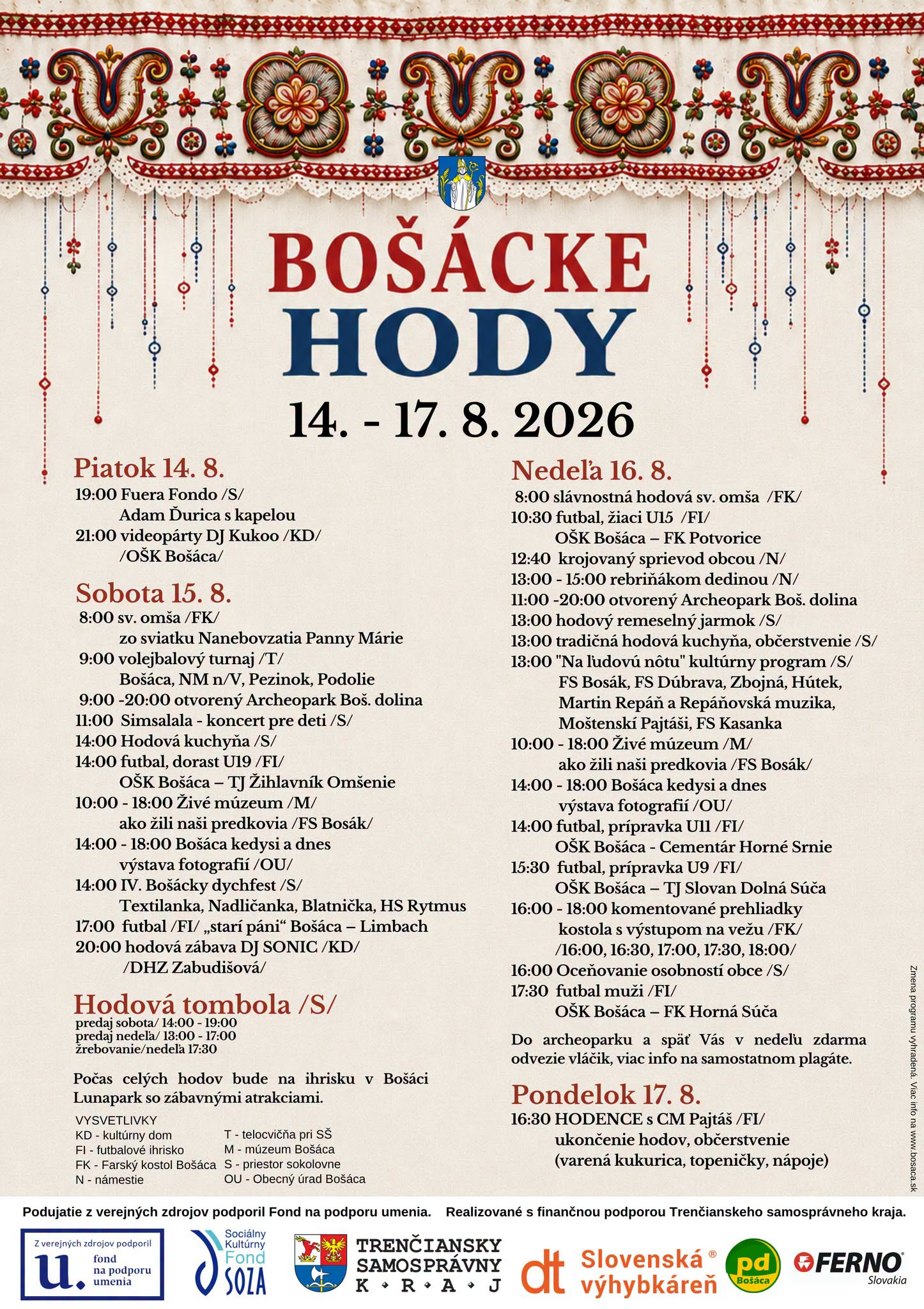 Bošácke hody 2026 sa uskutočnia od 14. do 17. augusta a prinesú koncert Adama Ďuricu, folklórny program, remeselný jarmok, hodovú kuchyňu, šport a lunapark.