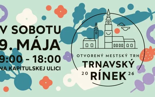 Trnavský rínek 2026 s dátumom 9. mája, časom 9:00 – 18:00 a miestom na Kapitulskej ulici.