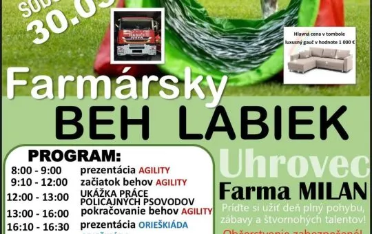 Farmársky beh labiek 2026 na Farme MILAN v Uhrovci s agility behmi, Orieškiádou, ukážkou policajných psovodov, tombolou a programom pre psíčkarov.
