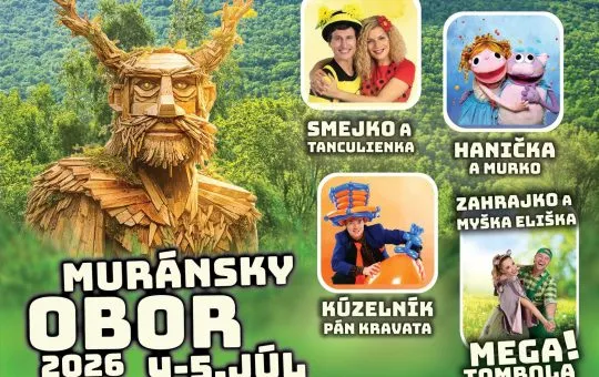 Plagát podujatia Muránsky Obor 2026 s dátumom 4. – 5. júl, dreveným obrom, účinkujúcimi pre deti a pozvánkou na rodinný víkend plný zážitkov.