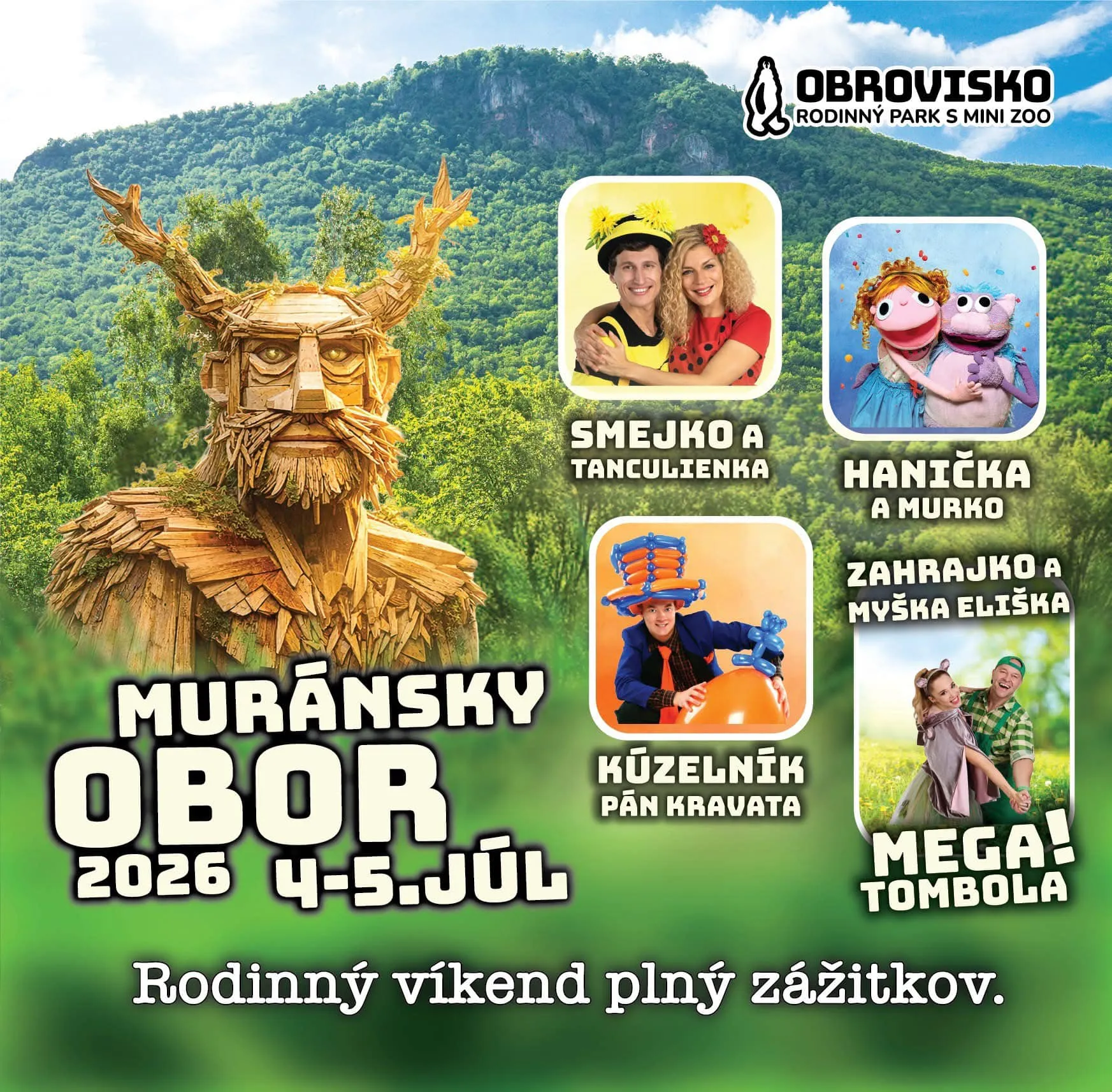 Plagát podujatia Muránsky Obor 2026 s dátumom 4. – 5. júl, dreveným obrom, účinkujúcimi pre deti a pozvánkou na rodinný víkend plný zážitkov.