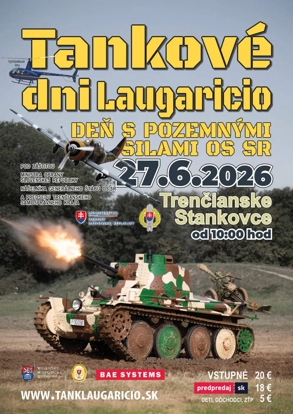 Tankové dni Laugaricio v Trenčianskych Stankovciach ponúkajú ukážky tankov, pozemných síl OS SR, vojenskej techniky a vyhliadkové lety.