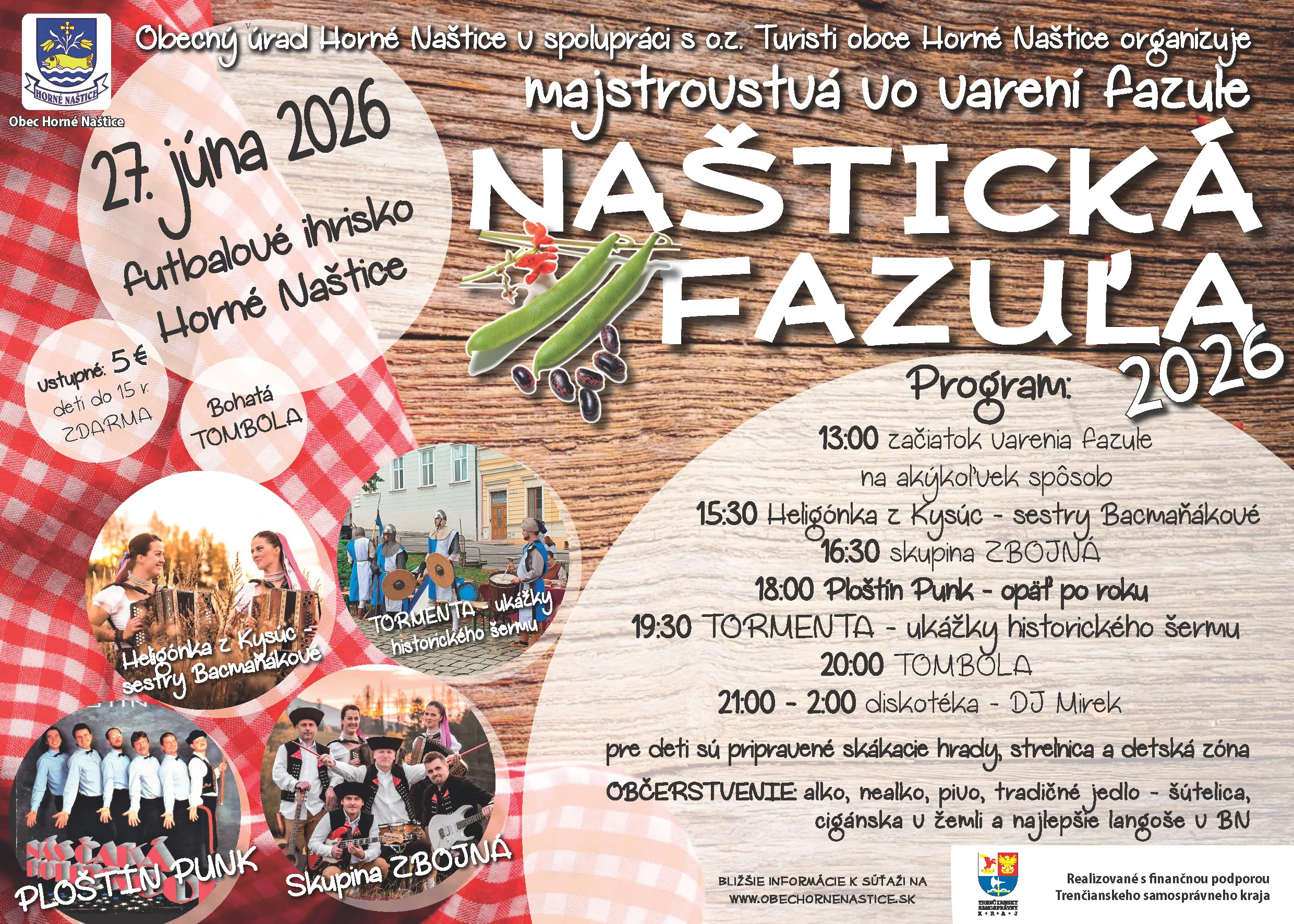 Naštická fazuľa 2026 v Horných Našticiach s varením fazule, koncertmi, historickým šermom, tombolou, diskotékou a detskou zónou.