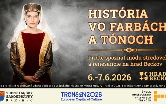 História vo farbách a tónoch na hrade Beckov predstaví módu stredoveku a renesancie, dobové tance, hudbu a workshopy.
