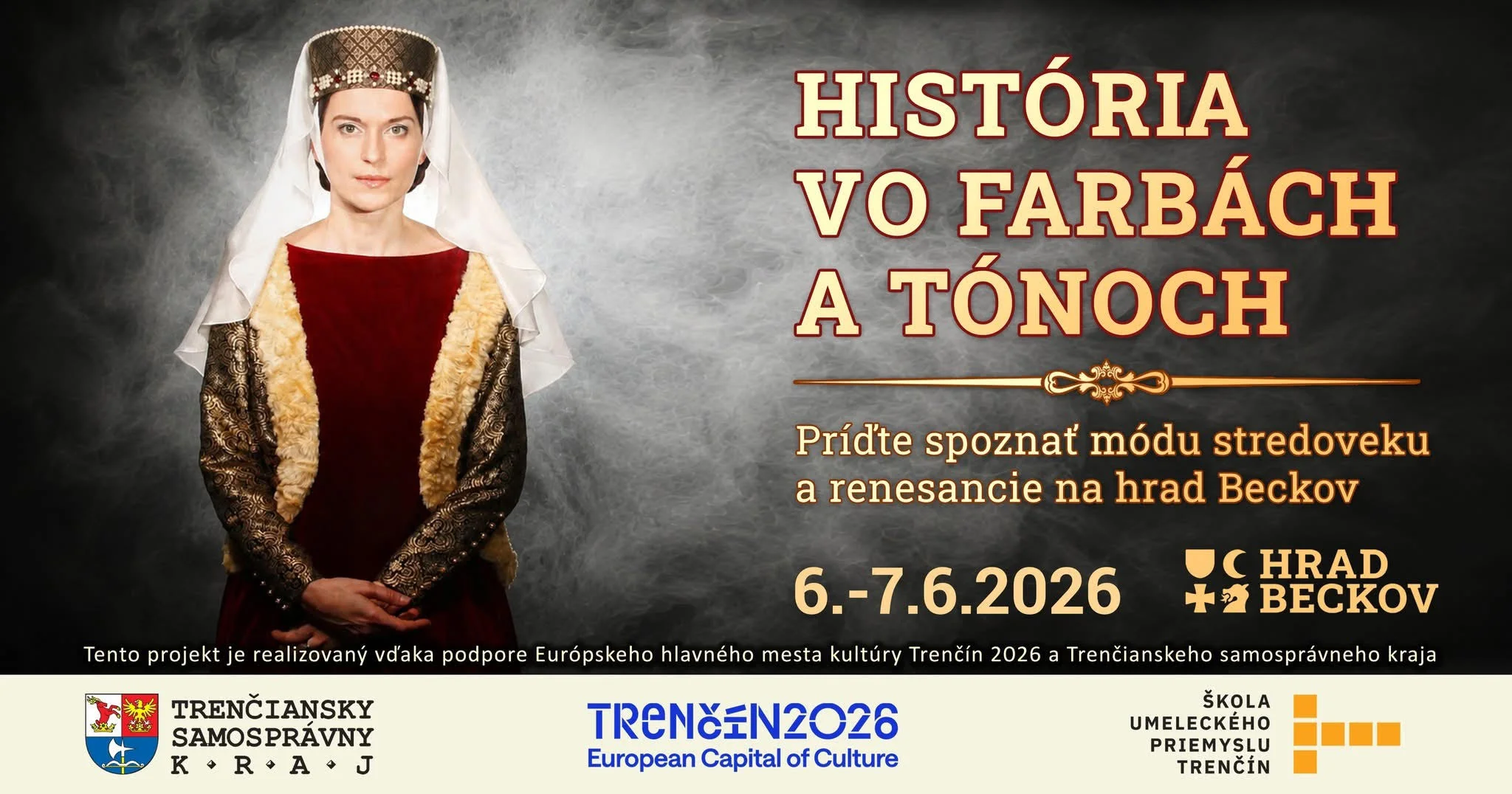 História vo farbách a tónoch na hrade Beckov predstaví módu stredoveku a renesancie, dobové tance, hudbu a workshopy.