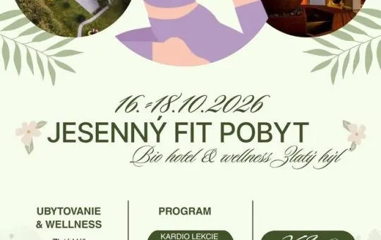 Jesenný fit pobyt pre ženy 2026 v Bio Hoteli Zlatý Hýľ ponúkne cvičenie, wellness, plnú penziu a oddych v prírode.