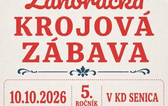 Záhorácka krojová zábava 2026 v Kultúrnom dome Senica prinesie 5. ročník folklórneho podujatia s krojmi, hudbou a tancom.