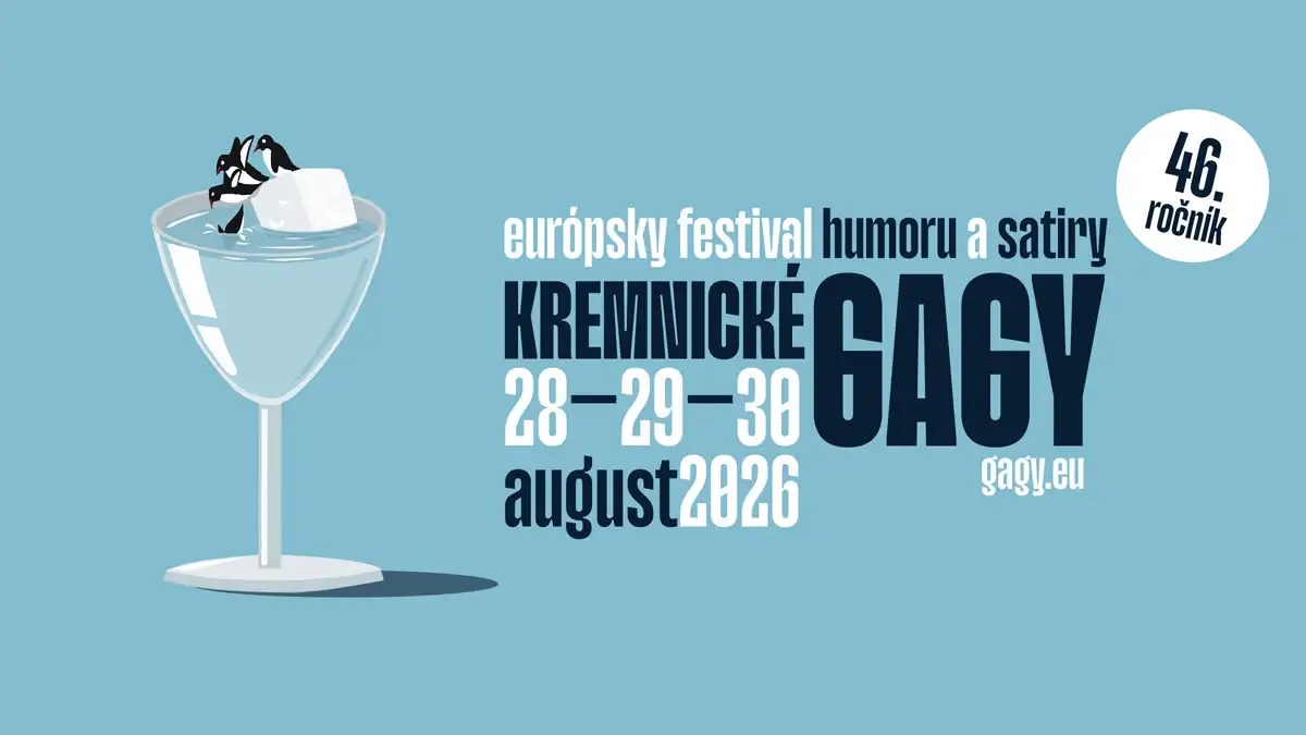 Kremnické gagy 2026 sa uskutočnia od 28. do 30. augusta v Kremnici a prinesú 46. ročník európskeho festivalu humoru a satiry.