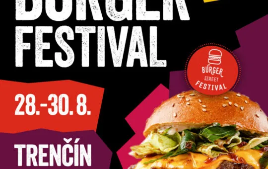 Burger Festival Trenčín 2026 sa uskutoční od 28. do 30. augusta pri OC Laugaricio a prinesie burgre, street food špeciality, nápoje a program pre deti.