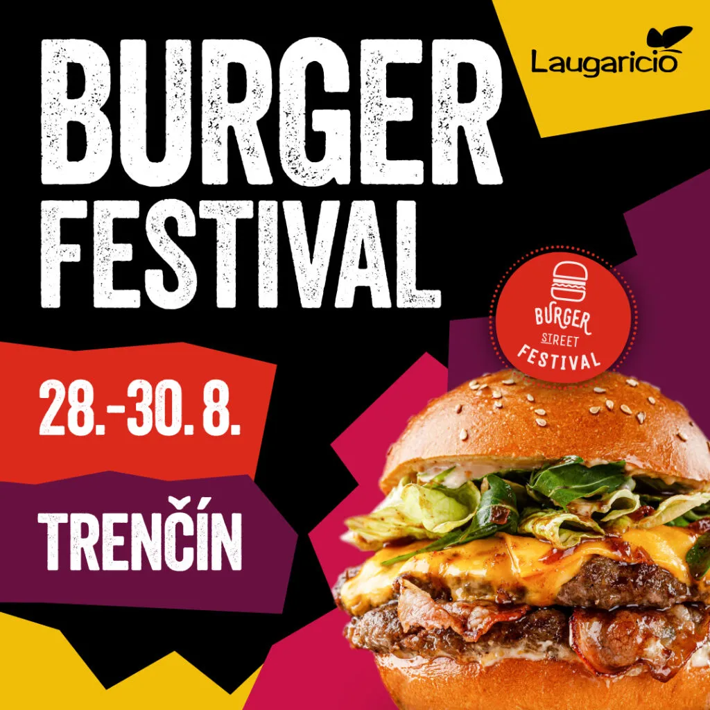 Burger Festival Trenčín 2026 sa uskutoční od 28. do 30. augusta pri OC Laugaricio a prinesie burgre, street food špeciality, nápoje a program pre deti.