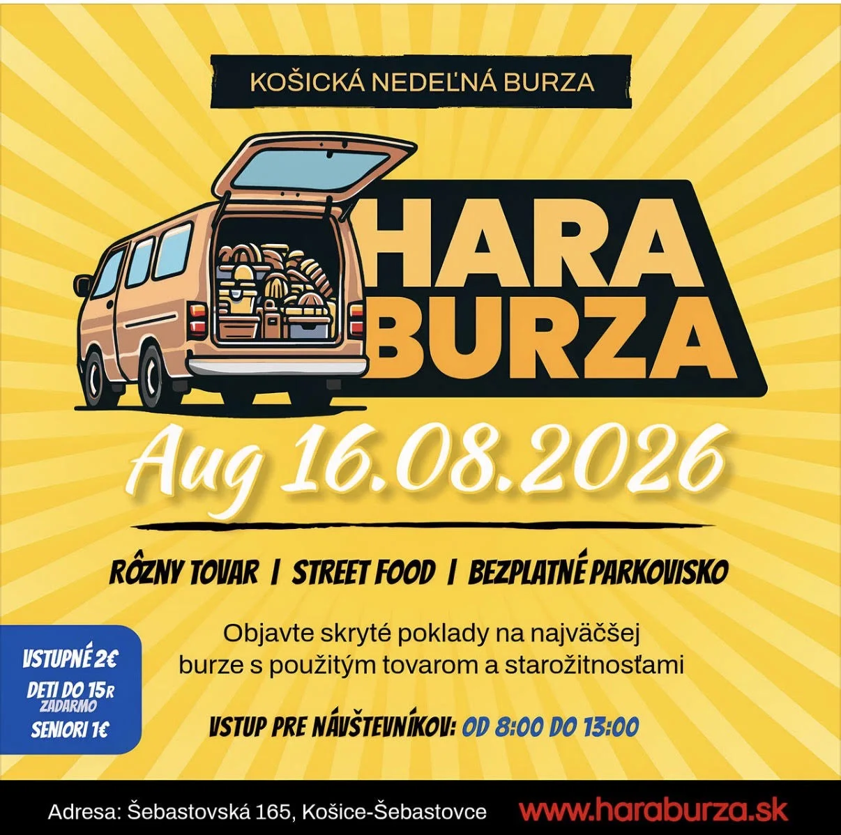 Hara Burza Košice 2026 sa uskutoční 16. augusta v Košiciach-Šebastovciach a prinesie použitý tovar, starožitnosti, street food a bezplatné parkovanie.