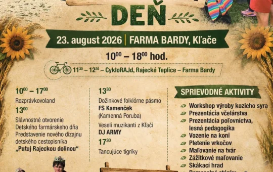 Detský farmársky deň 2026 na Farme Bardy v Kľačoch prinesie rodinné podujatie s programom pre deti, farmárskymi dobrotami, koňmi, remeslami a folklórom.