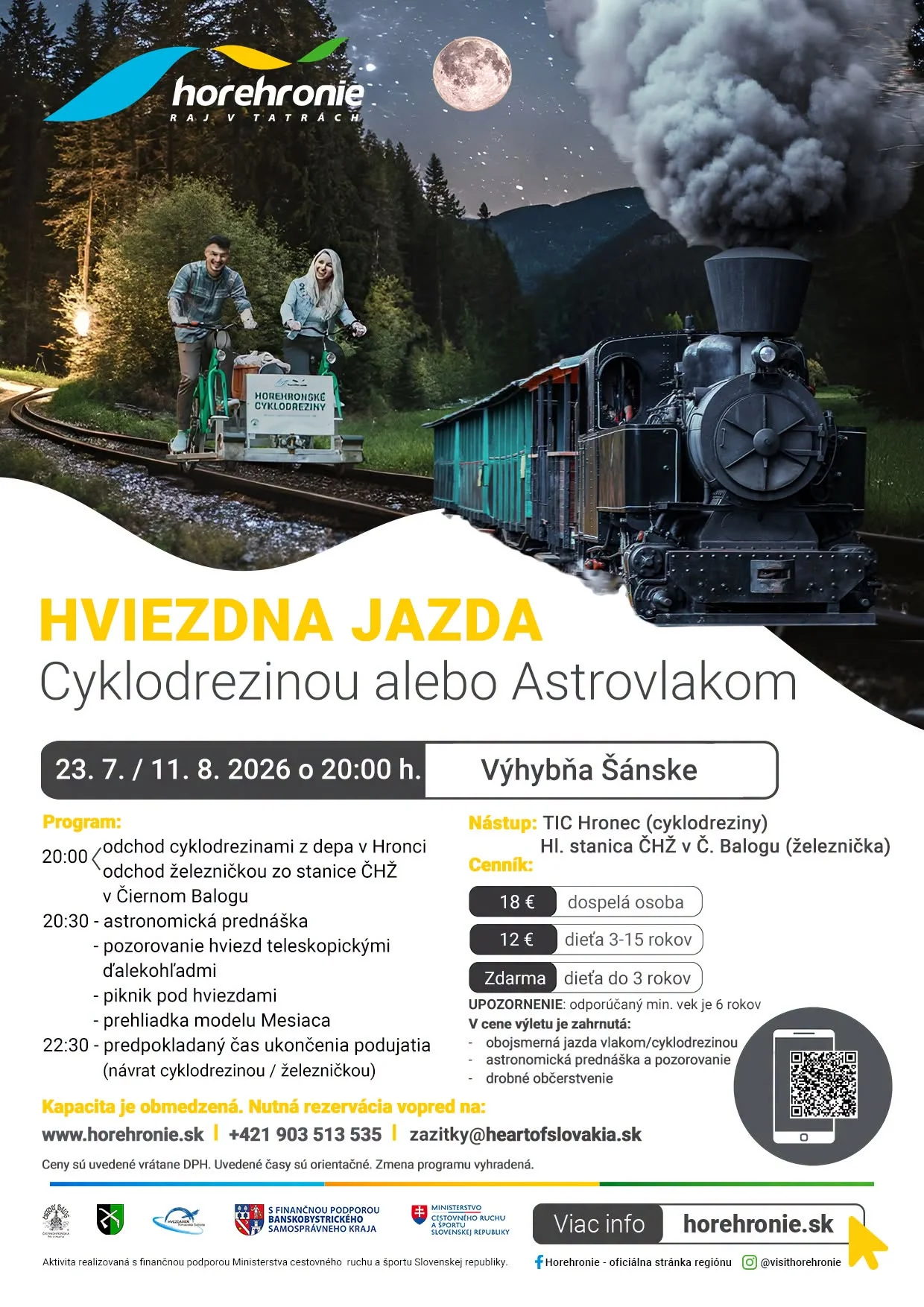 Hviezdna jazda cyklodrezinou alebo Astrovlakom na Horehroní prinesie večerný výlet z Hronca a Čierneho Balogu, astronomickú prednášku, pozorovanie hviezd a piknik pod nočnou oblohou.