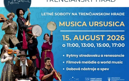 Musica Ursusica na Trenčianskom hrade vystúpi 15. augusta 2026 v rámci Letných sobôt s hudbou stredoveku, renesancie, filmovými melódiami a dobovými nástrojmi.