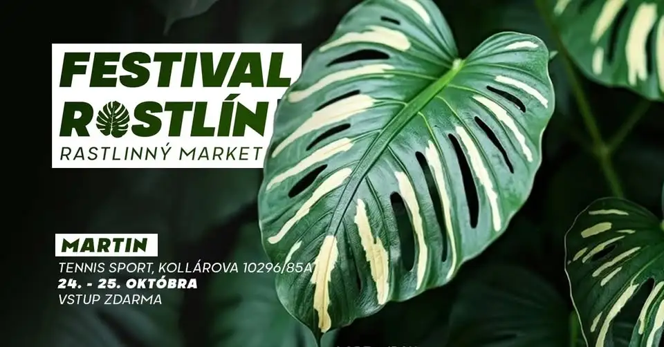 Festival rastlín Martin 2026 sa uskutoční 24. a 25. októbra v hale Tennis Sport a ponúkne izbové rastliny, kvetináče a pestovateľské doplnky.