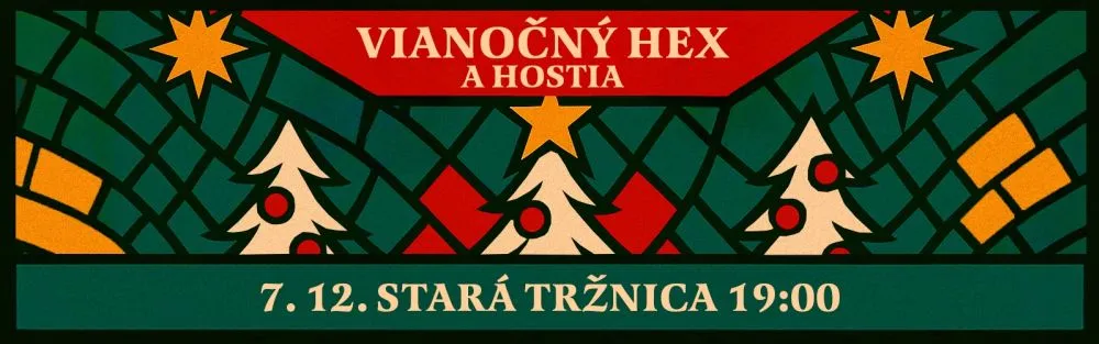 Plagát koncertu Vianočný HEX a hostia 2026, ktorý sa uskutoční 7. decembra o 19:00 v Starej tržnici v Bratislave a prinesie známe hity skupiny HEX v sviatočných aranžmánoch.